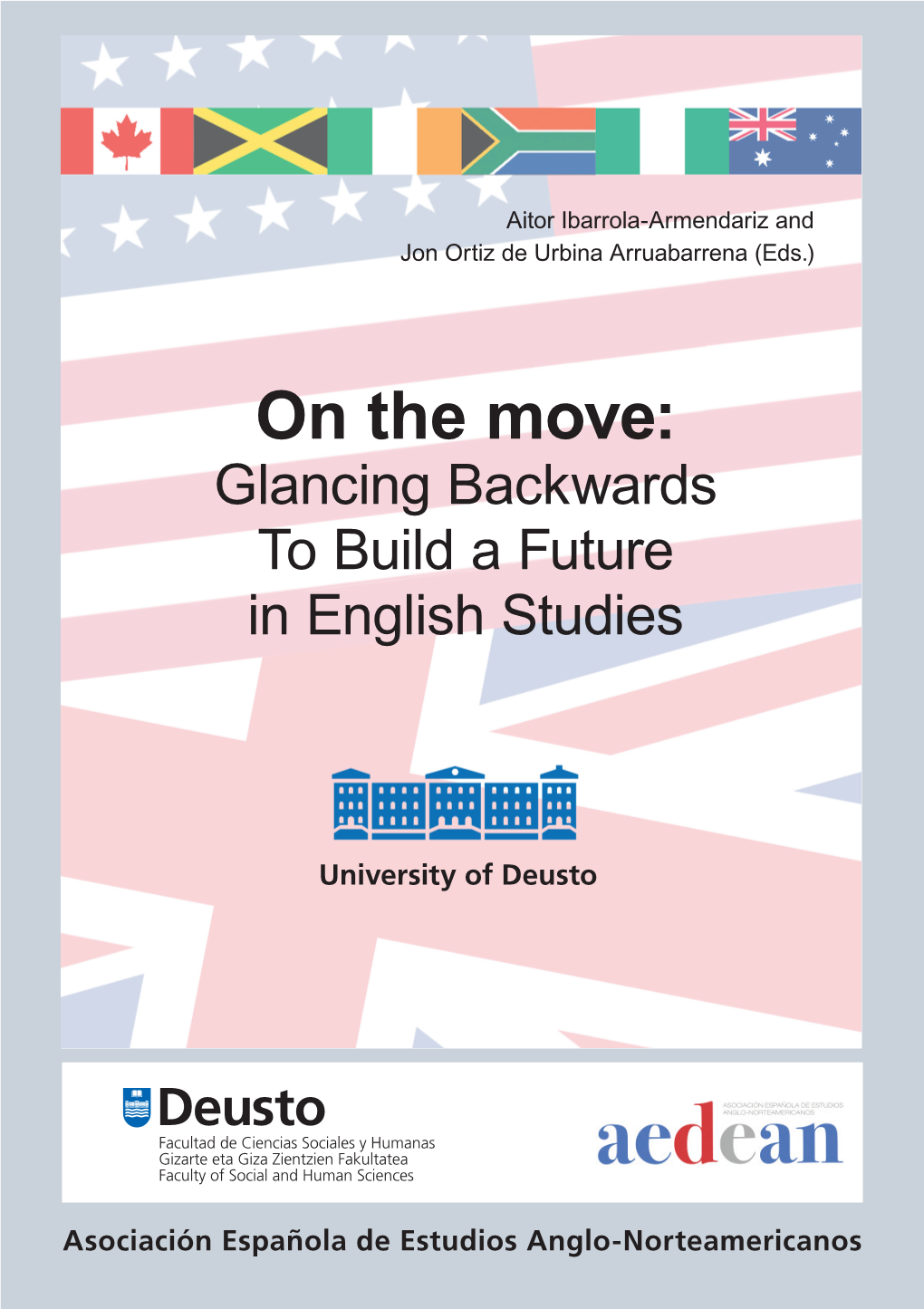 On the Move: Glancing Backwards to Build a Future in English Studies