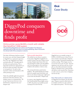Diggypod Conquers Downtime and Finds Profit