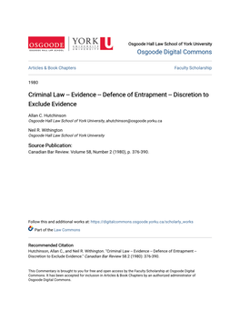 Criminal Law -- Evidence -- Defence of Entrapment -- Discretion to Exclude Evidence