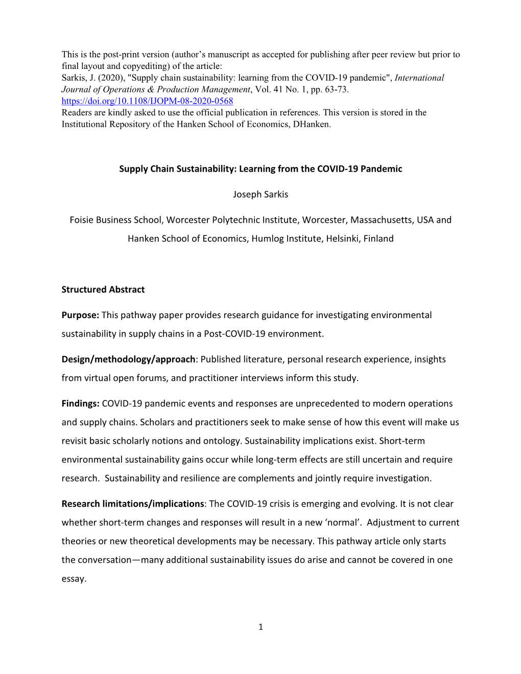 Supply Chain Sustainability: Learning from the COVID-19 Pandemic", International Journal of Operations & Production Management, Vol