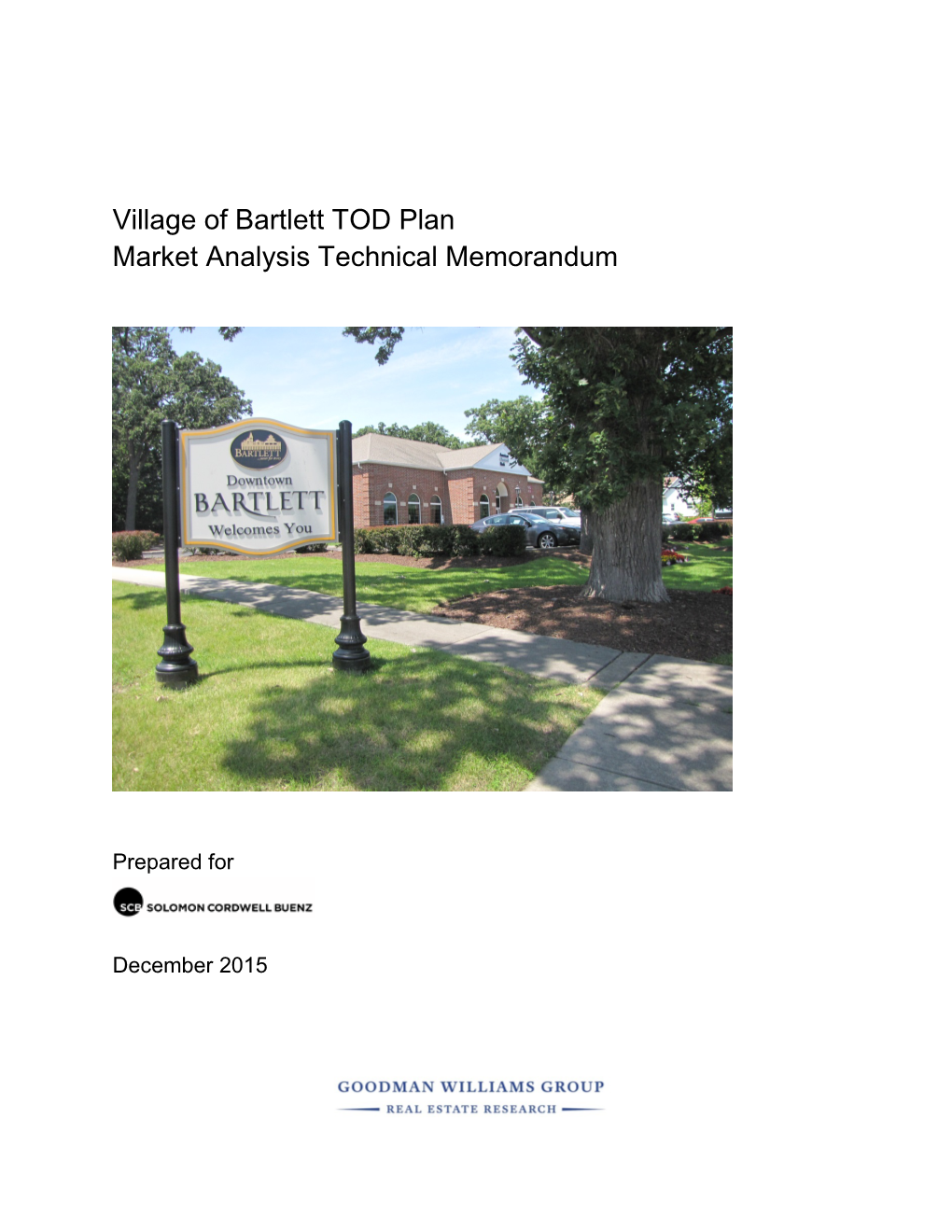 Village of Bartlett TOD Plan Market Analysis Technical Memorandum