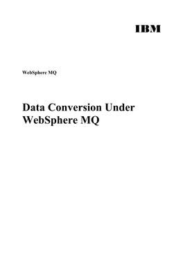 IBM Data Conversion Under Websphere MQ