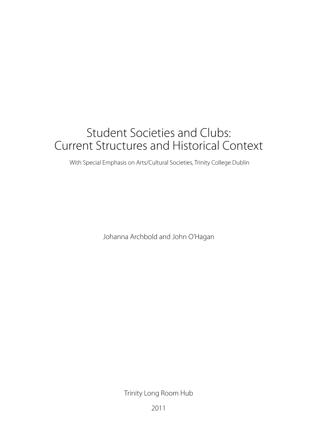 Student Societies and Clubs: Current Structures and Historical Context