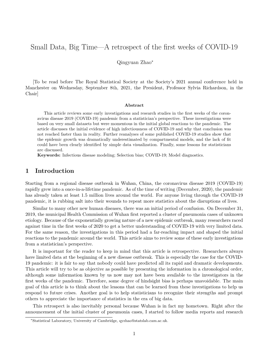Small Data, Big Time—A Retrospect of the First Weeks of COVID-19