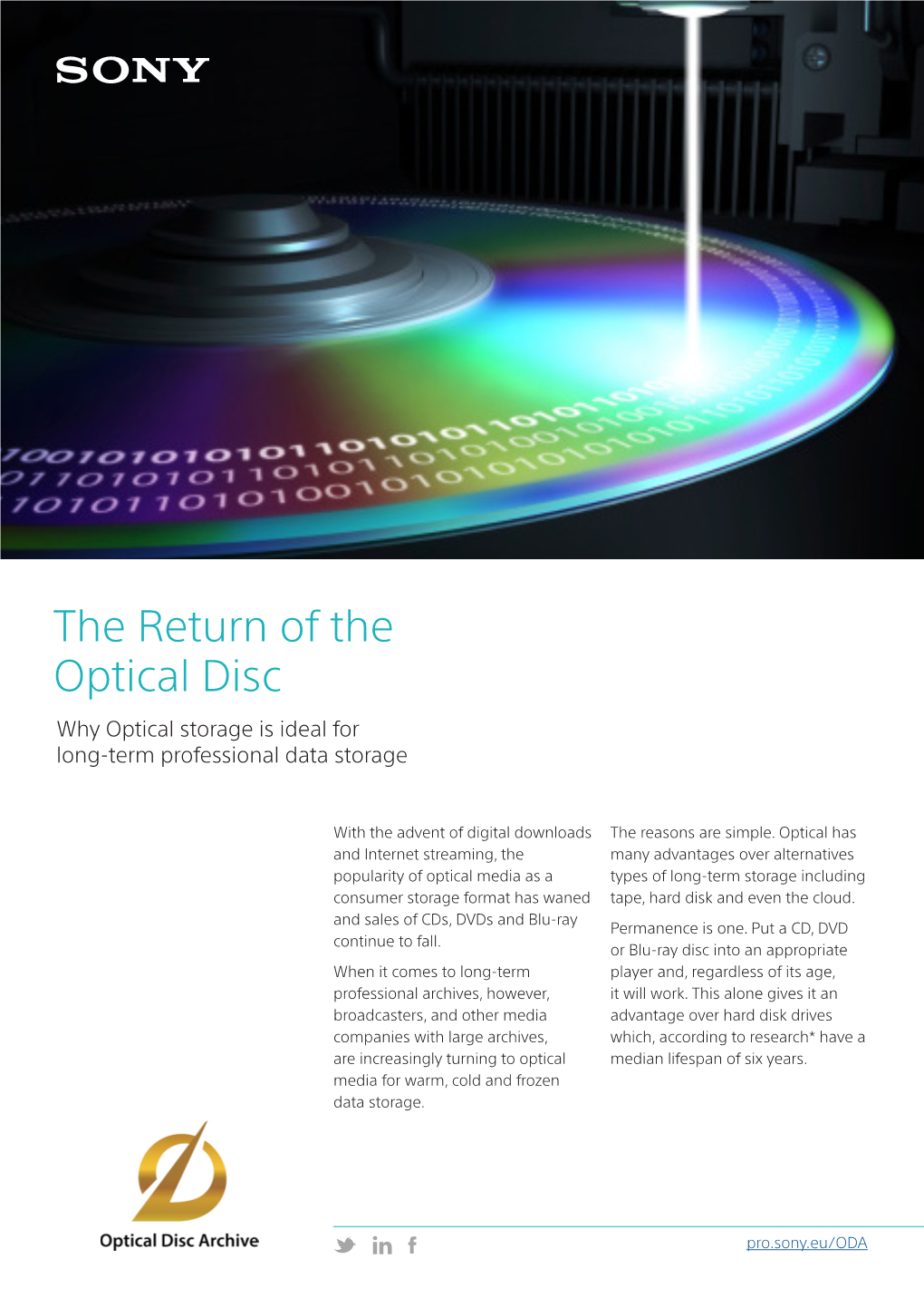 The Return of the Optical Disc Why Optical Storage Is Ideal for Long-Term Professional Data Storage