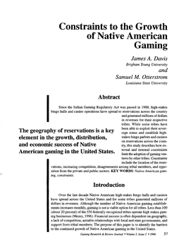 Constraints to the Growth of Native American Gaming Other Tribes to Develop Gaming Facilities, and Each Year More Tribes Have Started Gaming Enterprises