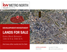 LANDS for SALE Entire Block Between 13Th St N & 14Th St N
