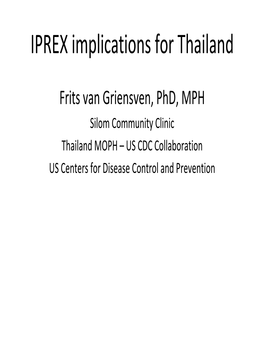 IPREX Implications for Thailand