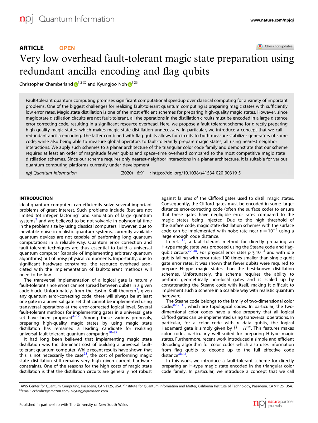 Very Low Overhead Fault-Tolerant Magic State Preparation Using Redundant Ancilla Encoding and ﬂag Qubits ✉ ✉ Christopher Chamberland 1,2 and Kyungjoo Noh 1