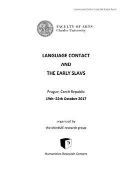 Language Contact and the Early Slavs