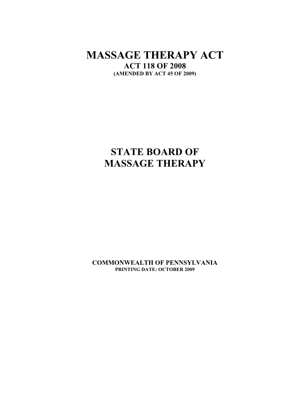 Massage Therapy Act Act 118 of 2008 (Amended by Act 45 of 2009)