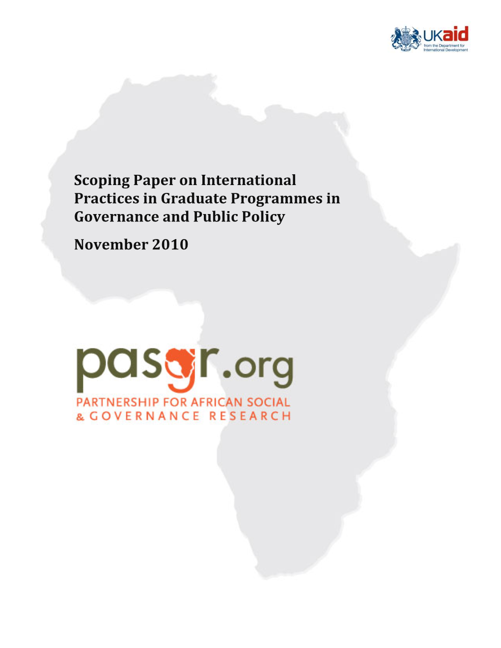 Pasgr Scoping Study 02-2010 International Practices in Graduate Programmes in Governance and Public Policy