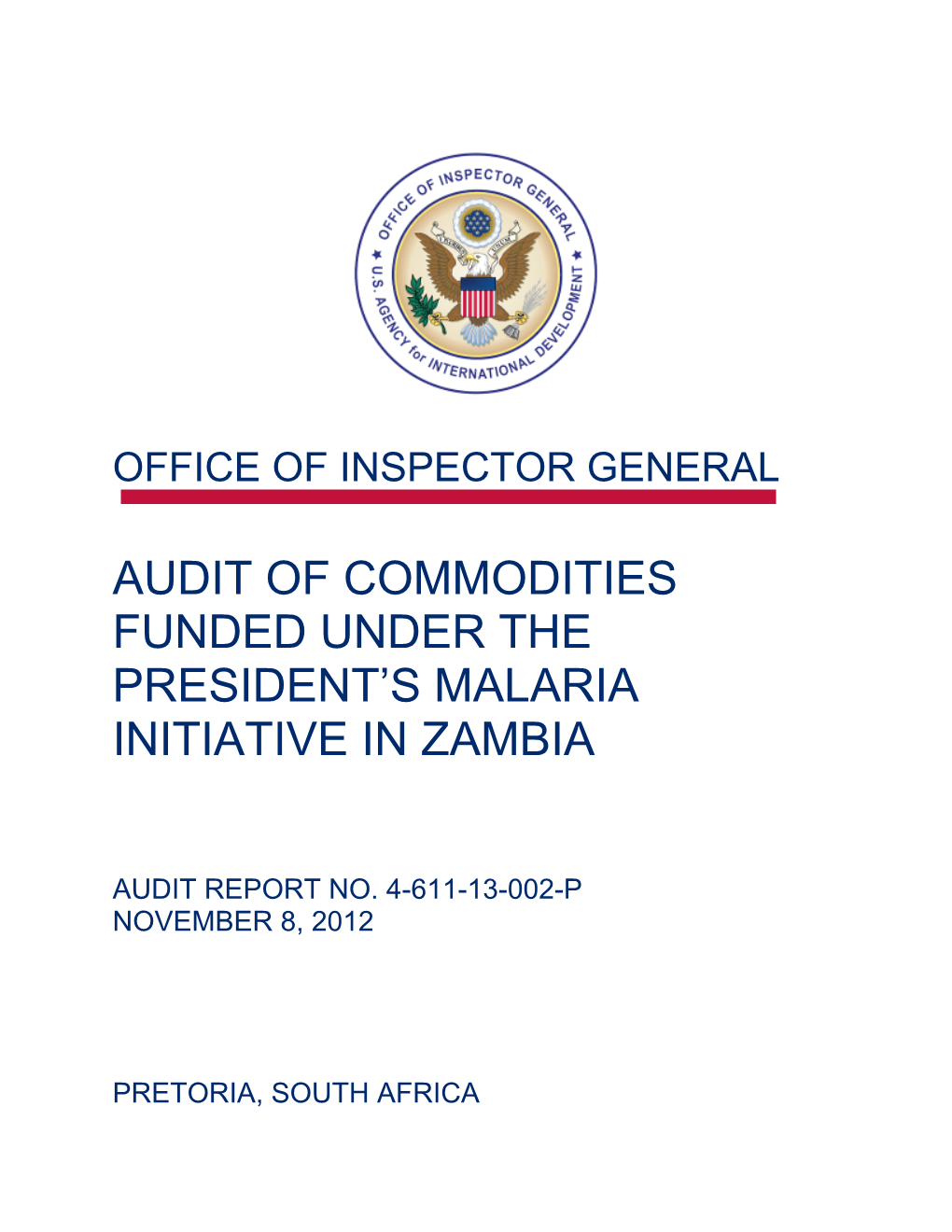 Audit of Commodities Funded Under the President's Malaria Initiative In