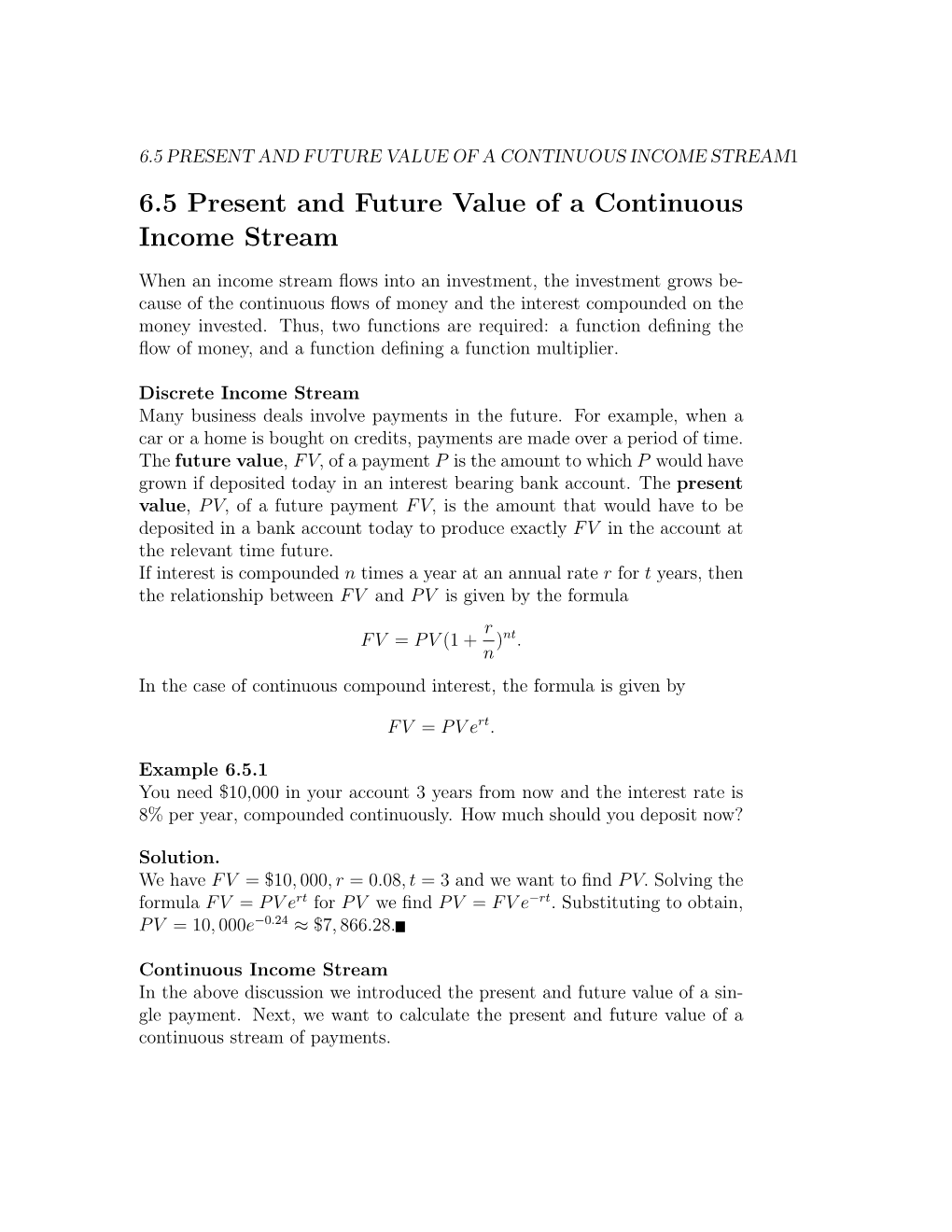 6.5 PRESENT and FUTURE VALUE of a CONTINUOUS INCOME STREAM1 6.5 Present and Future Value of a Continuous Income Stream