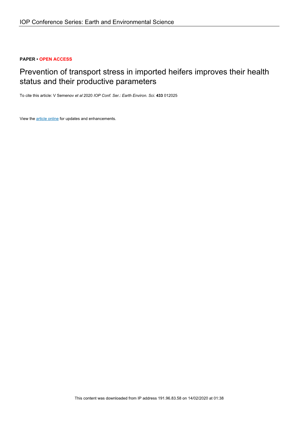 Prevention of Transport Stress in Imported Heifers Improves Their Health Status and Their Productive Parameters