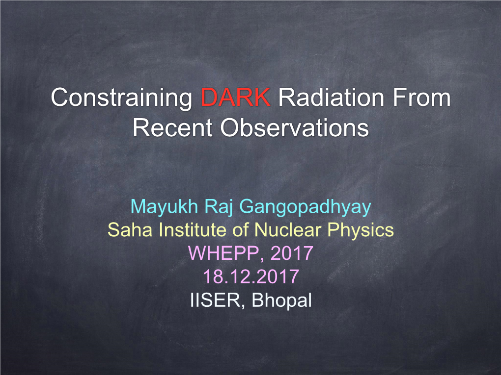 Constraining DARK Radiation from Recent Observations