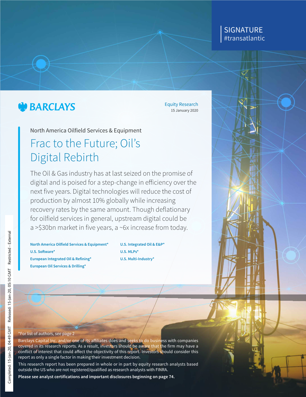 Frac to the Future; Oil's Digital Rebirth