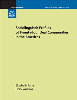 Sociolinguistic Profiles of Twenty-Four Deaf Communities in the Americas