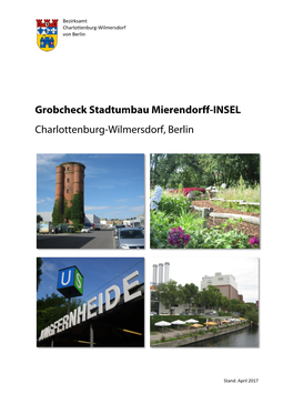 Grobcheck Stadtumbau Mierendorff-INSEL Charlottenburg-Wilmersdorf, Berlin