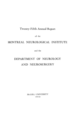 Twenty-Fifth Annual Report MONTREAL NEUROLOGICAL