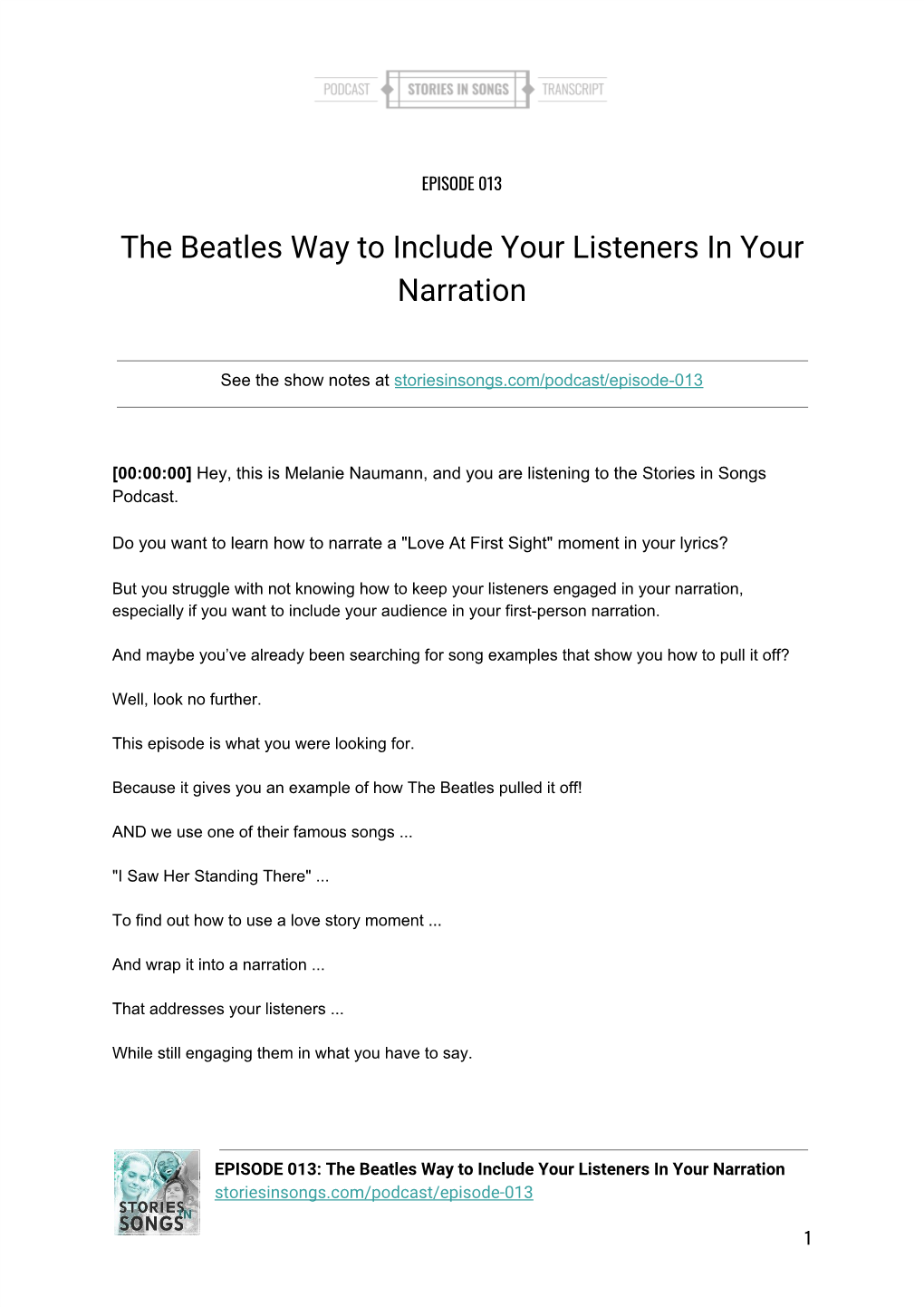 The Beatles Way to Include Your Listeners in Your Narration