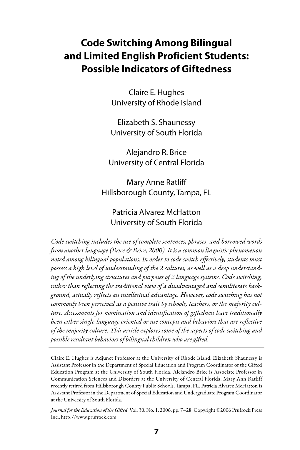 Code Switching Among Bilingual and Limited English Proficient Students: Possible Indicators of Giftedness