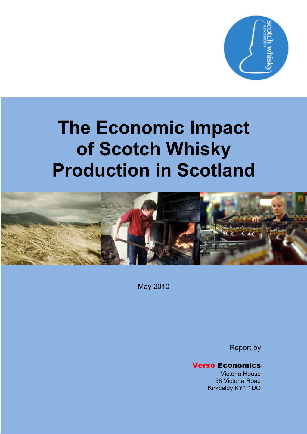 The Economic Impact of Scotch Whisky Production in Scotland