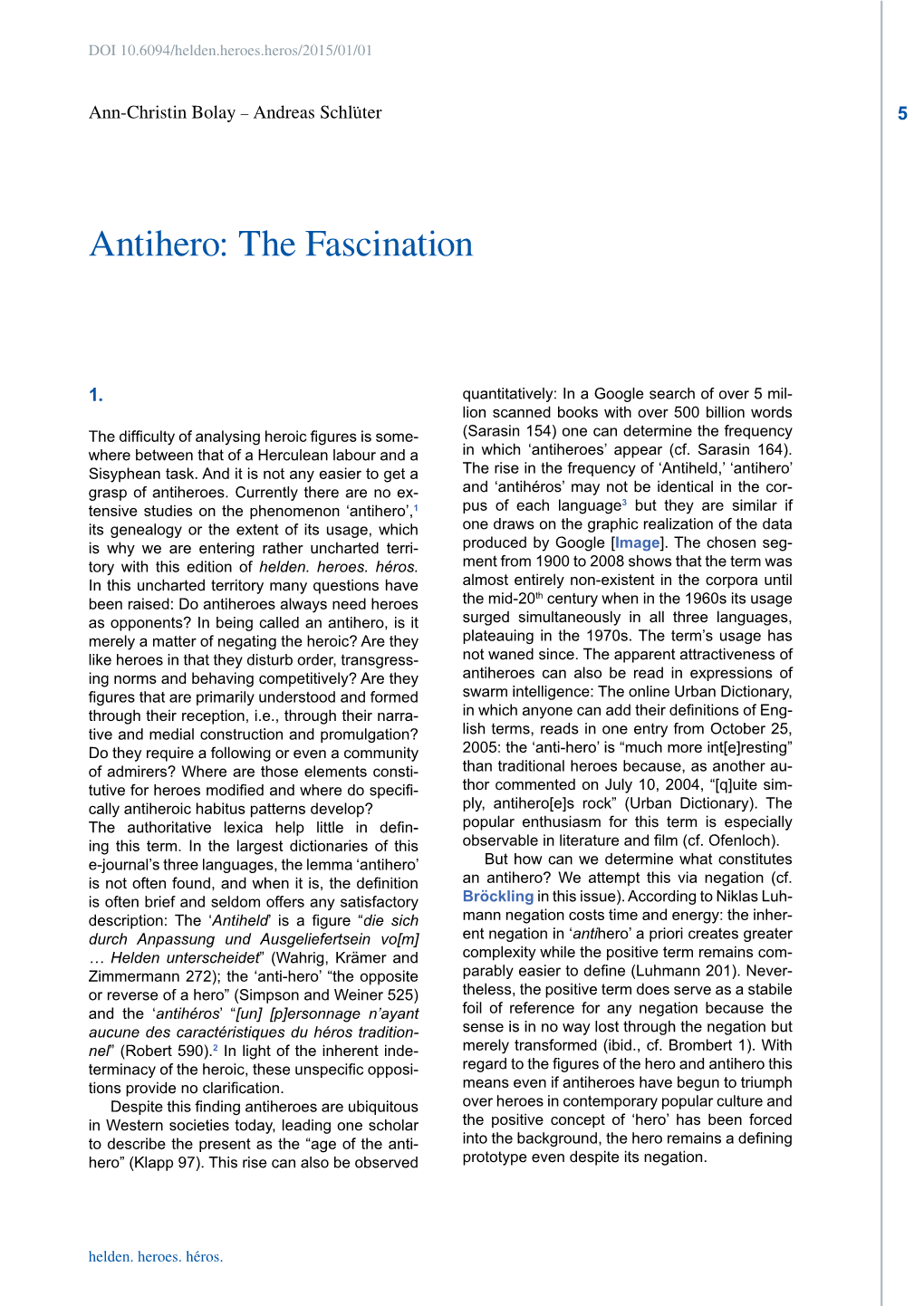 Antihero: the Fascination