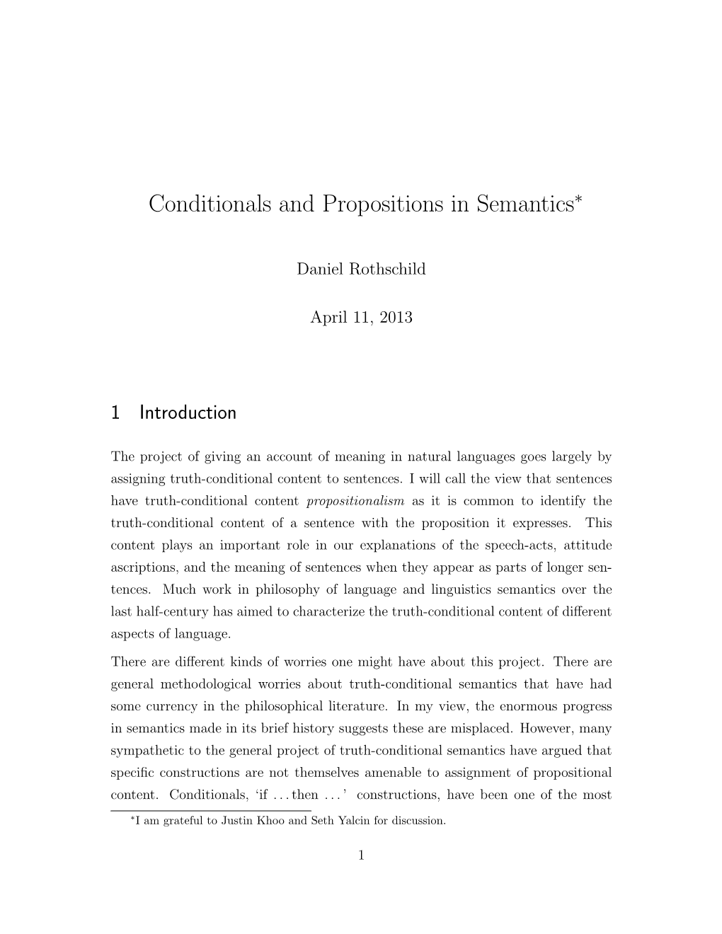 Conditionals and Propositions in Semantics∗