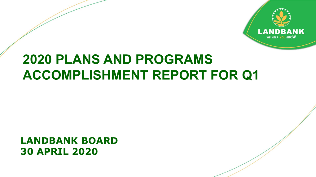 2020 Plans and Programs Accomplishment Report for Q1