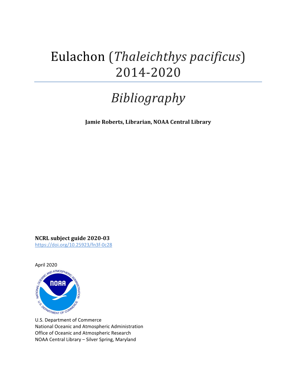 Eulachon (Thaleichthys Pacificus) 2014-2020 Bibliography
