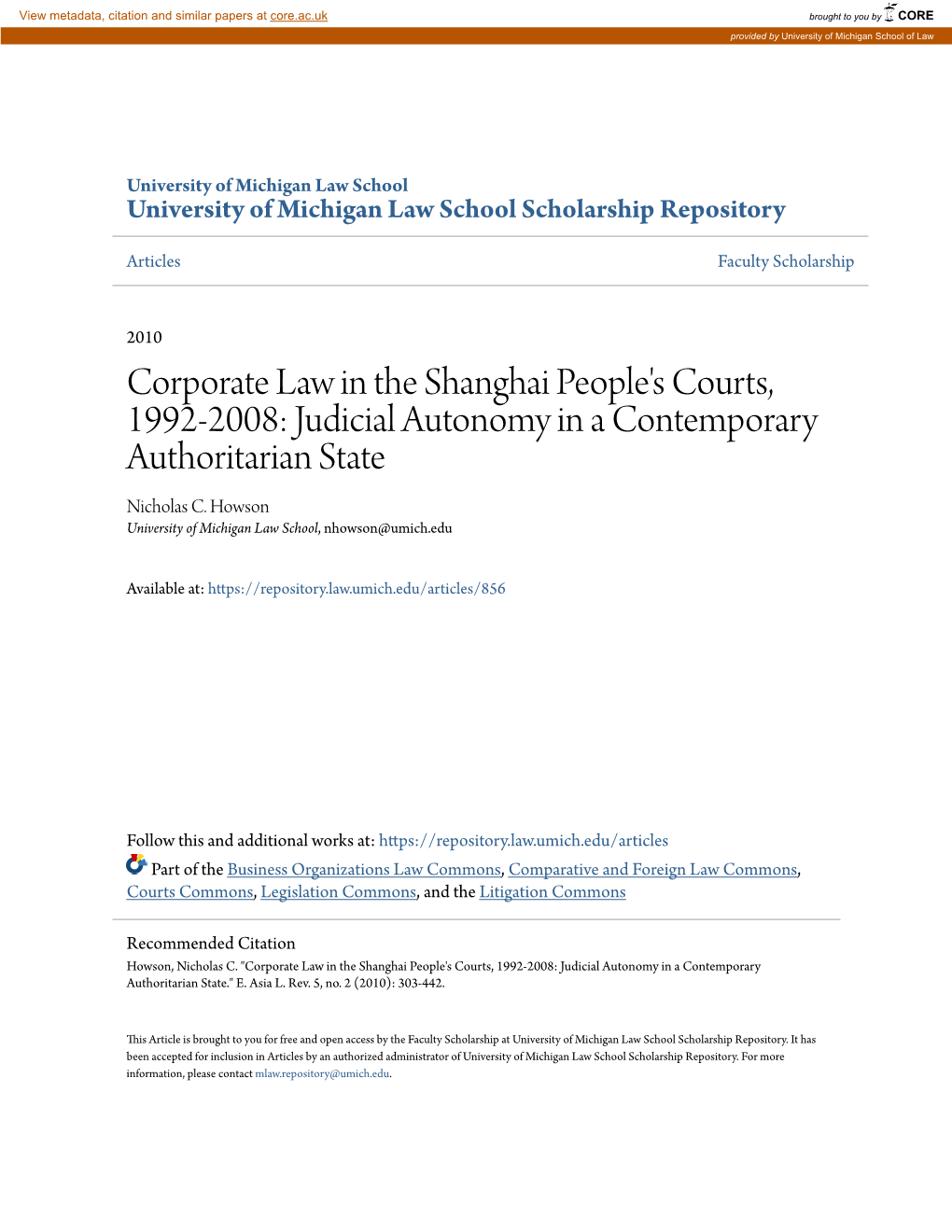 Corporate Law in the Shanghai People's Courts, 1992-2008: Judicial Autonomy in a Contemporary Authoritarian State Nicholas C