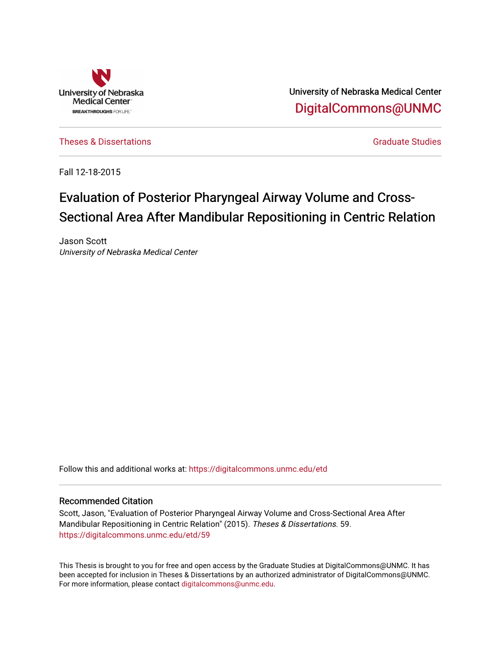 Evaluation of Posterior Pharyngeal Airway Volume and Cross- Sectional Area After Mandibular Repositioning in Centric Relation