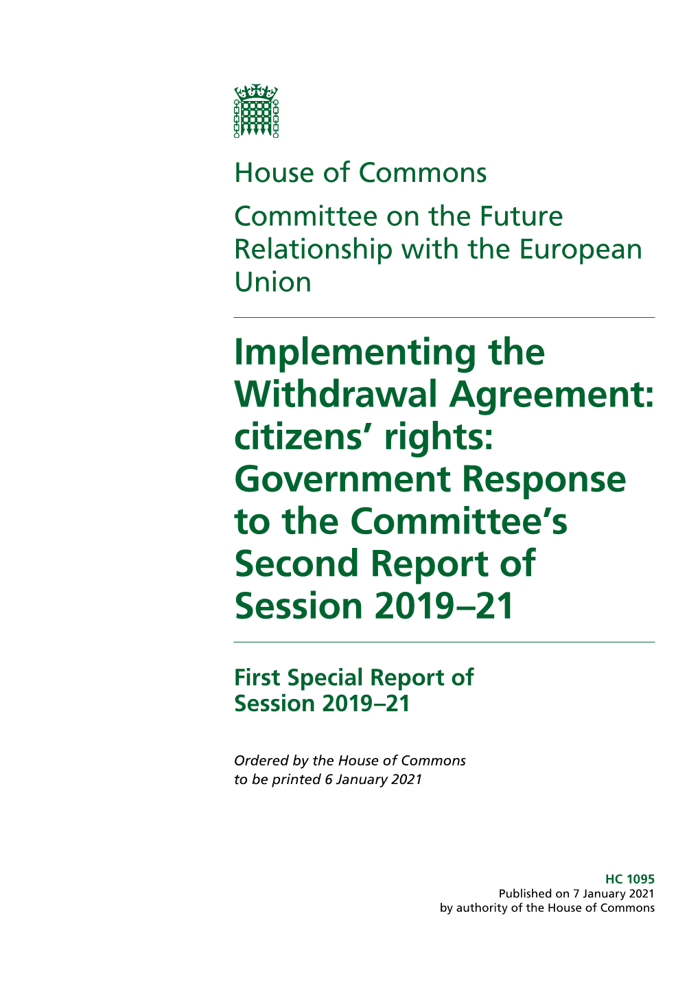 Implementing the Withdrawal Agreement: Citizens’ Rights: Government Response to the Committee’S Second Report of Session 2019–21