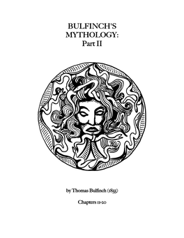 BULFINCH's MYTHOLOGY: Part II