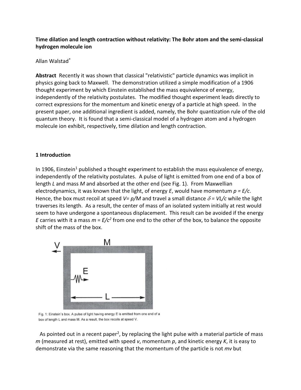 Time Dilation and Length Contraction Without Relativity: the Bohr Atom and the Semi-Classical Hydrogen Molecule Ion