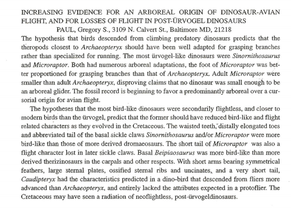 INCREASING EVIDENCE for an ARBOREAL ORIGIN of DINOSAUR-AVIAN FLIGHT, and for LOSSES of FLIGHT in POST-URVOGEL DINOSAURS PAUL, Gregory S., 3109 N