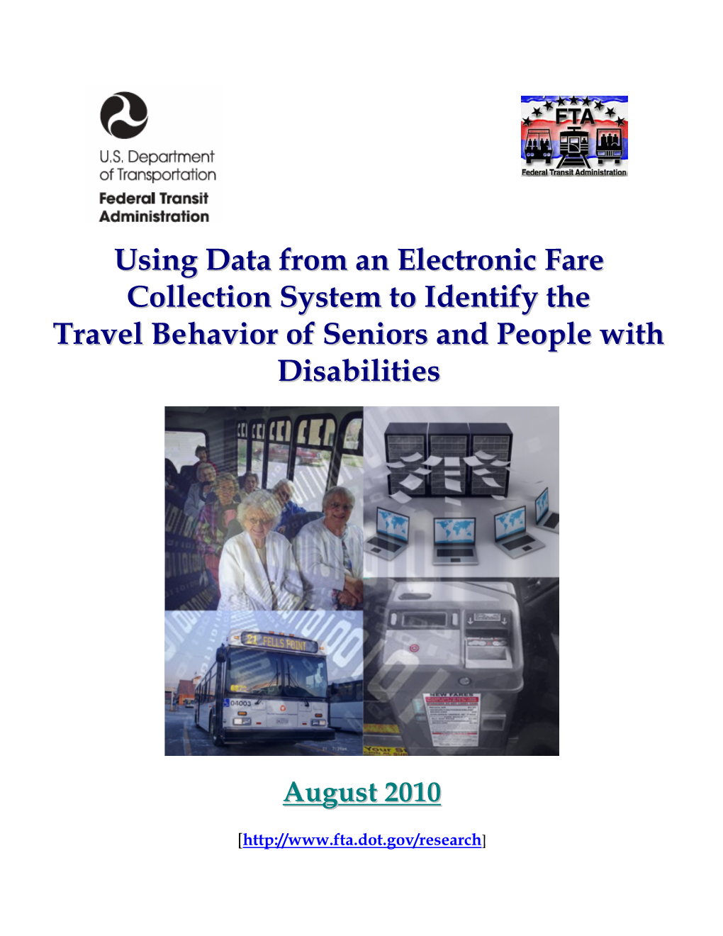 Using Data from an Electronic Fare Collection System to Identify the Travel Behavior of Seniors and People with Disabilities