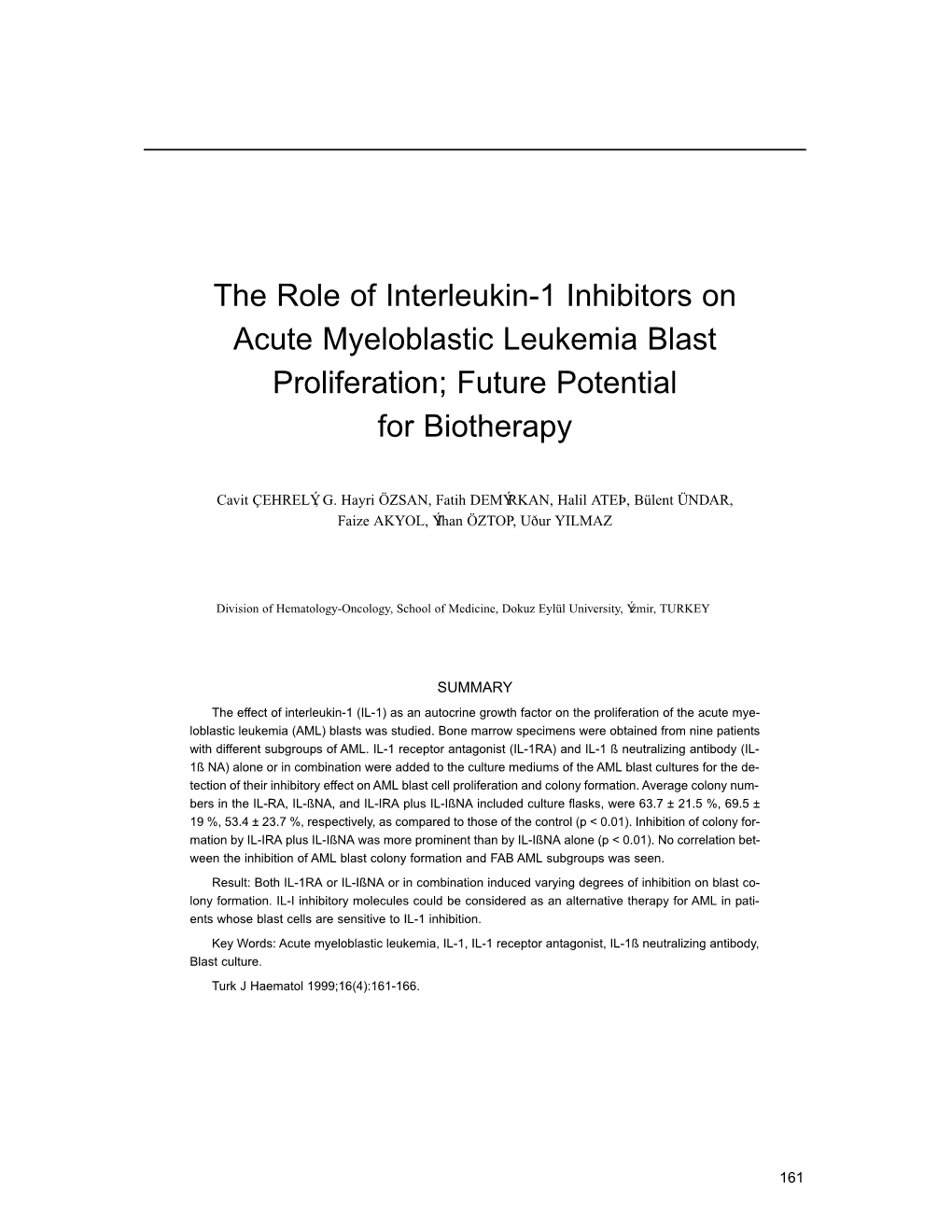 The Role of Interleukin-1 Inhibitors on Acute Myeloblastic Leukemia Blast Proliferation; Future Potential for Biotherapy