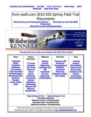 From Essft.Com 2010 ESS Spring Field Trial Placements