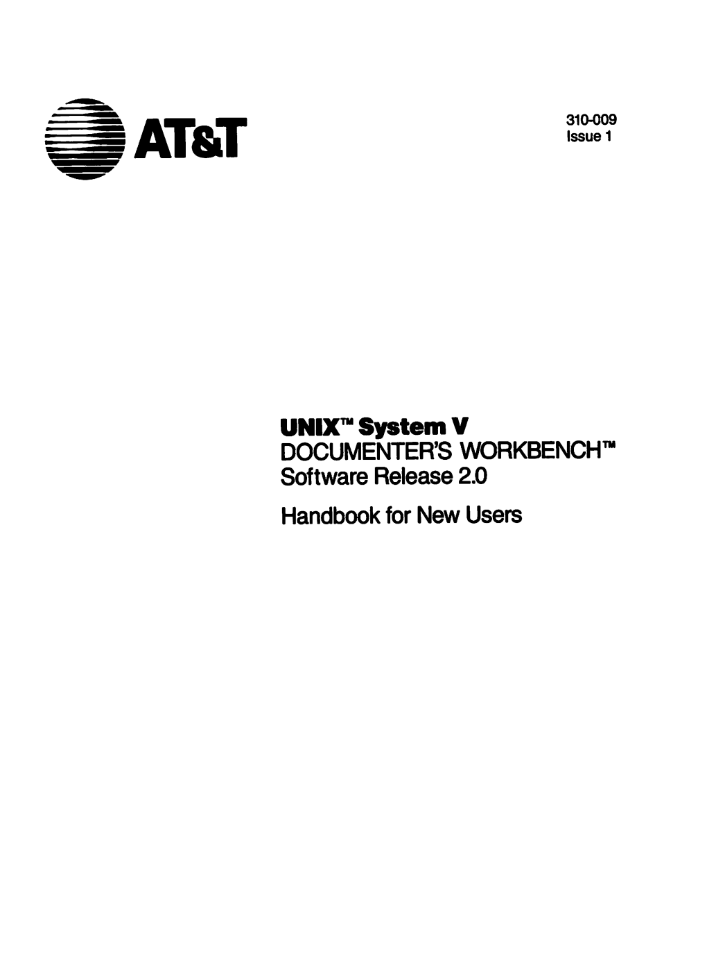 UNIXTII System V DOCUMENTER's Workbenchtil Software Release 2.0 Handbook for New Users