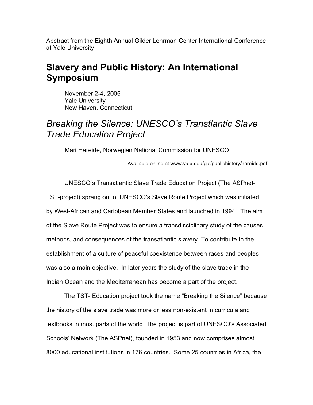 Breaking the Silence: UNESCO’S Transtlantic Slave Trade Education Project