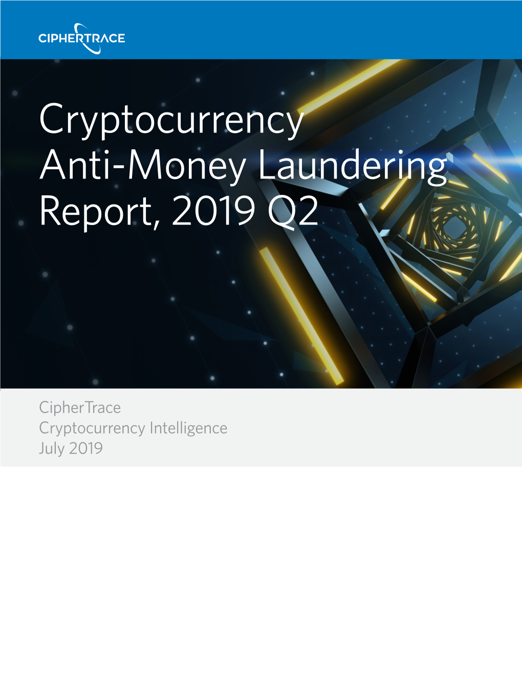 Cryptocurrency Anti-Money Laundering Report, 2019 Q2