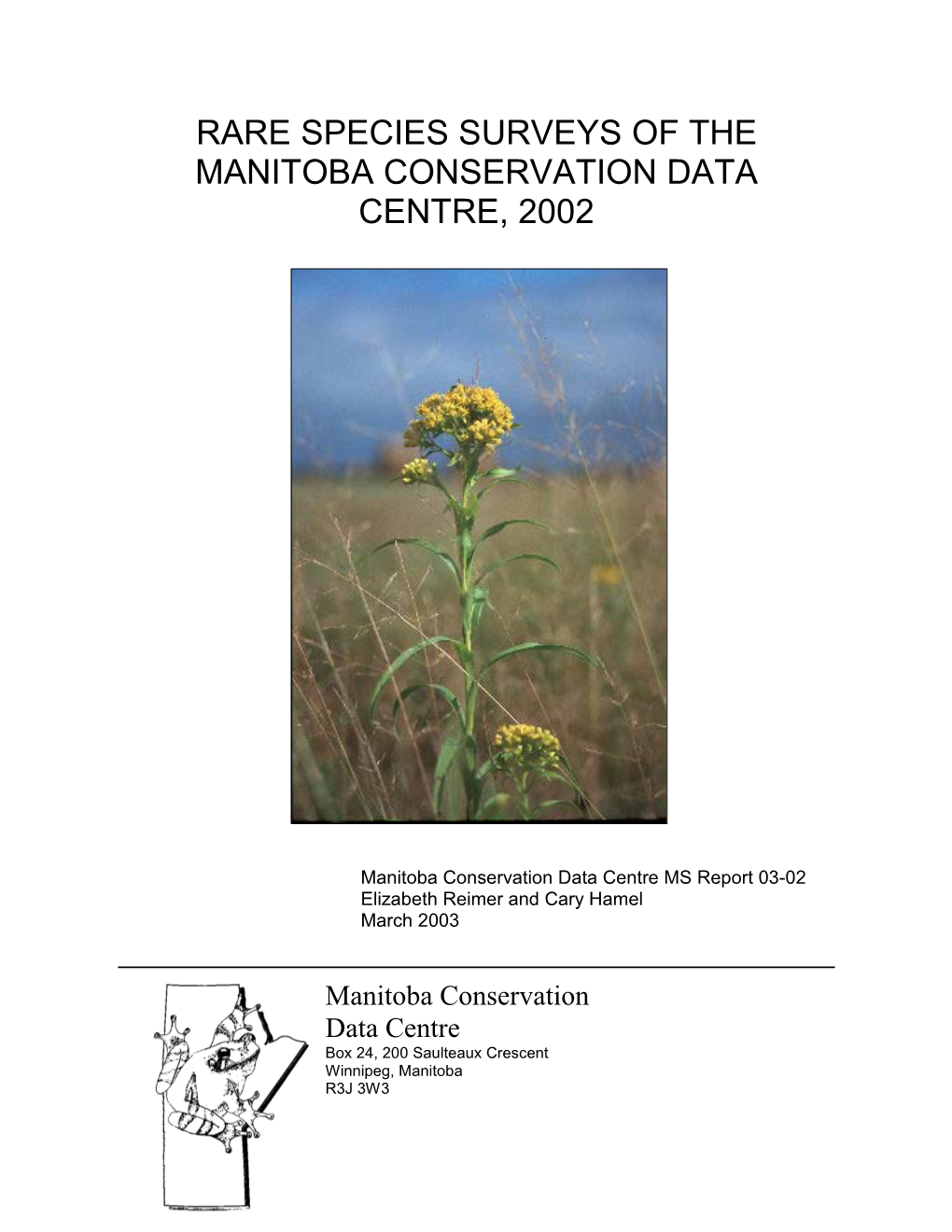 Rare Species Surveys of the Manitoba Conservation Data Centre, 2002