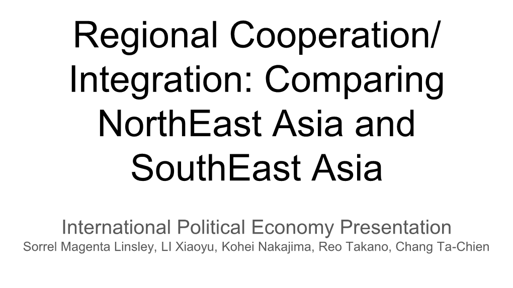 Comparing Northeast Asia and Southeast Asia