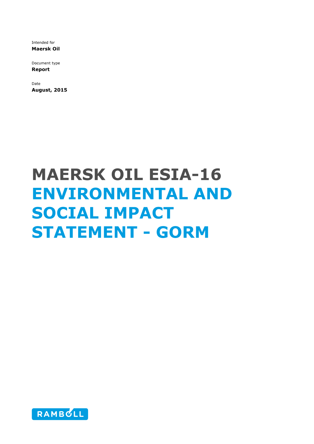 Maersk Oil Esia-16 Environmental and Social Impact Statement - Gorm