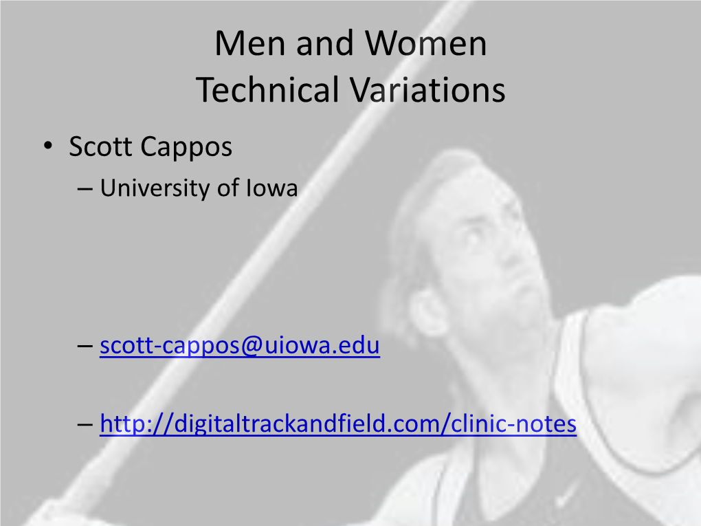 Men and Women Technical Variations • Scott Cappos – University of Iowa