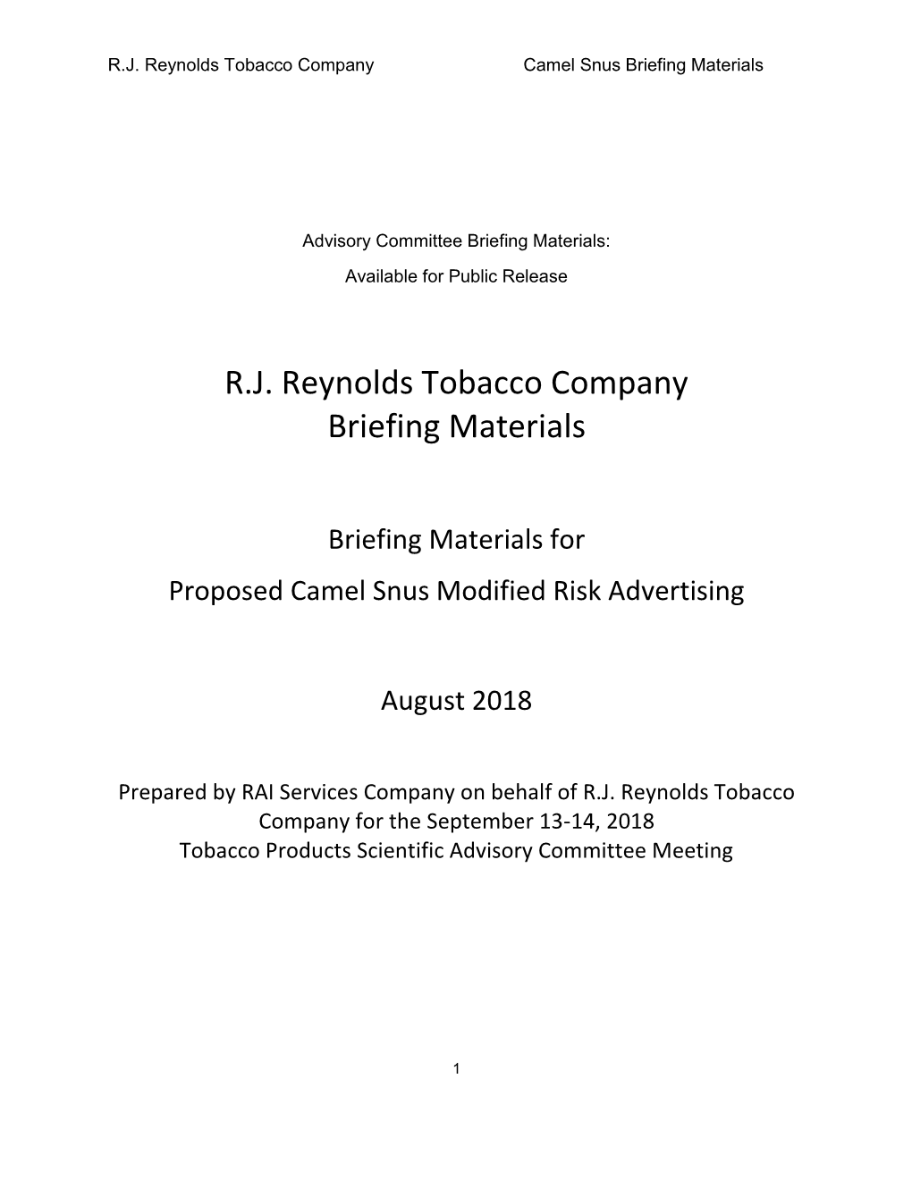 R.J. Reynolds Tobacco Company Briefing Materials