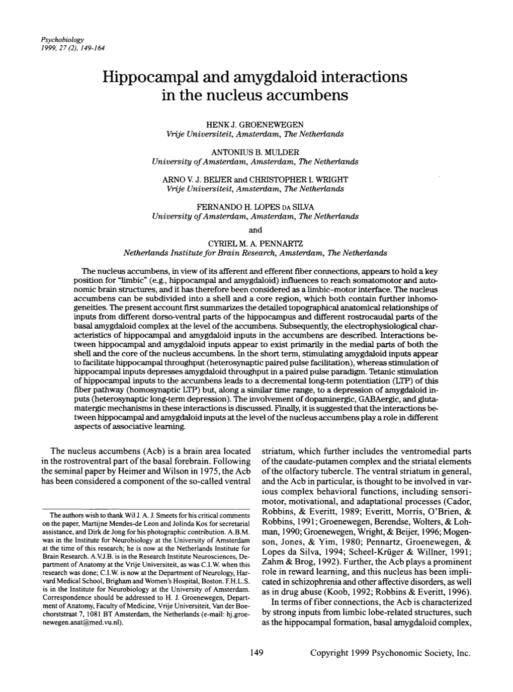 Hippocampal and Amygdaloid Interactions in the Nucleus Accumbens