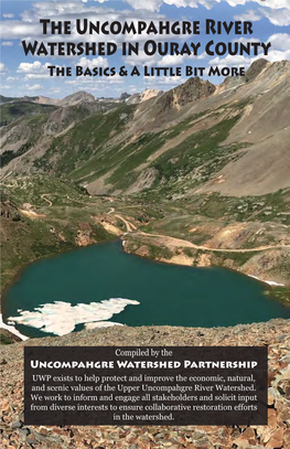 The Uncompahgre River Watershed in Ouray County the Basics & a Little Bit More
